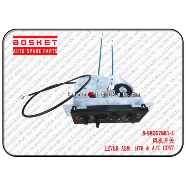 8-98067881-1 8980678811 Htr & Air conditioner Control Lever Assembly For ISUZU