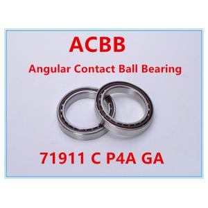 71911 C P4A GA Angular Contact Ball Bearing