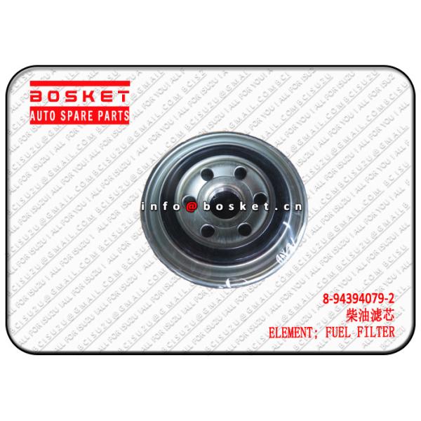 Buy Fuel Filter Element Isuzu FVR Parts 8-94394079-2 8943940792 Suitable For ISUZU FSR12 6BG1 at wholesale prices