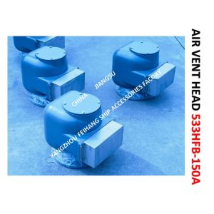 MODEL:533HF-150A MARINE AIR PIPE HEAD, MARINE BREATHABLE CAP