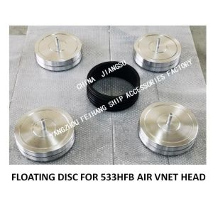 STAINLESS STEEL 316 FLOATING PLATE FOR OIL TANK AIR PIPE HEAD NO.533HFO-250