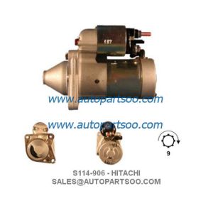 S114-905 S114-906 - HITACHI Starter Motor 12V 1KW 9T MOTORES DE ARRANQUE