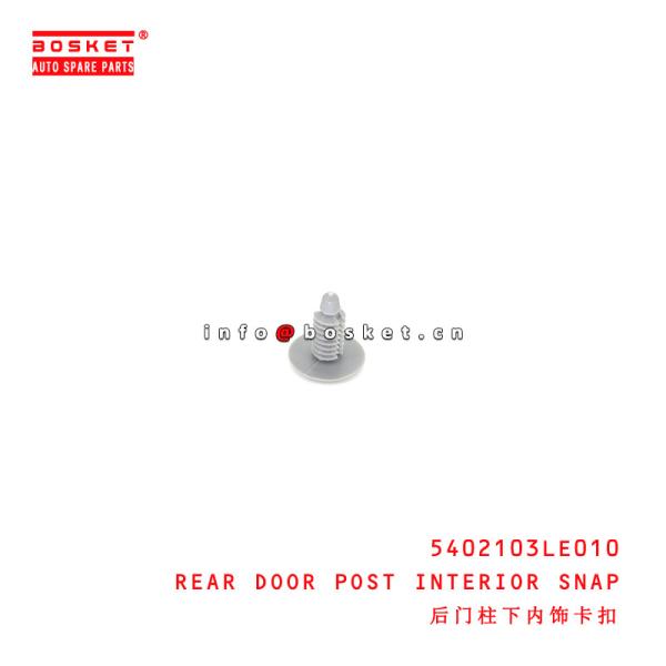 Buy 5402103LE010 Rear Door Post Interior Snap  for ISUZU JAC at wholesale prices