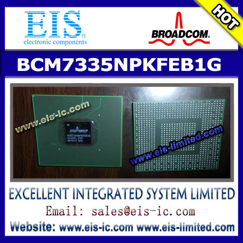 BCM7335NPKFEB1G - BROADCOM - SINGLE-CHIP SATELLITE SET-TOP BOX DECODER - Email: