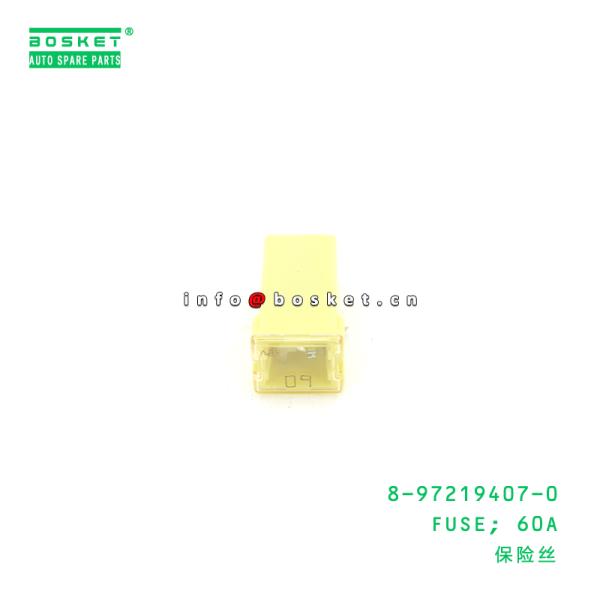 8-97219407-0 Isuzu Body Parts 60A Fuse For FSR 8972194070
