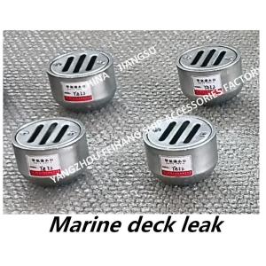 Deck leak - Round deck leak YA32 CB/T3885 Marine deck leak - hot galvanized deck