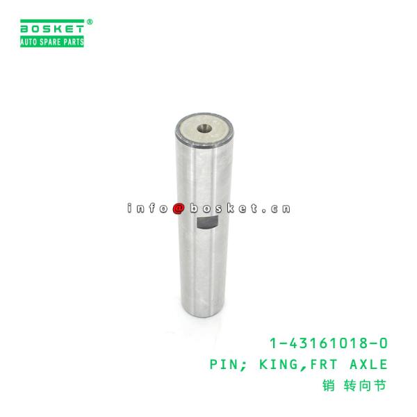 Buy 1-43161018-0  ISUZU Truck Chassis Parts FSR Front Axle King Pin 1431610180 at wholesale prices