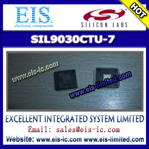 SIL9030CTU-7 - SILICON - PanelLink HDMI Transmitter IC TQFP-80 - Email: sales009
