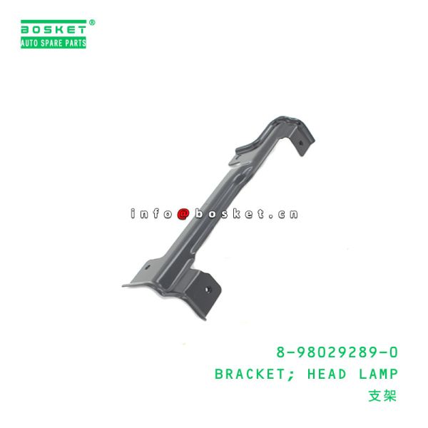 Buy 8-98029289-0 Head Lamp Bracket 8980292890 for ISUZU NMR at wholesale prices