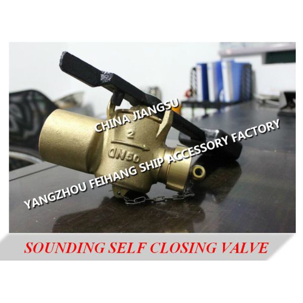 Marine apex cabin self-closing measuring valve, sounding self-closing valve 40A
