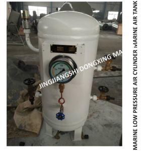 Marine start air cylinder A1.0-3.0 CB/T493-98, used for ship main engine start,