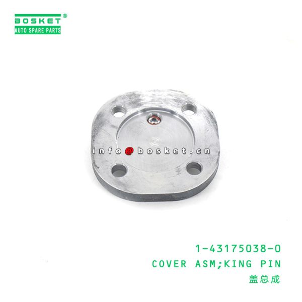 Buy 1-43175038-0  ISUZU FSR King Pin Cover Assembly 1431750380 at wholesale prices