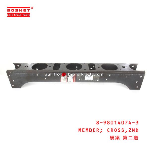 8-98014074-3 Truck Chassis Parts Second Cross Member For ISUZU 700P 4HK1