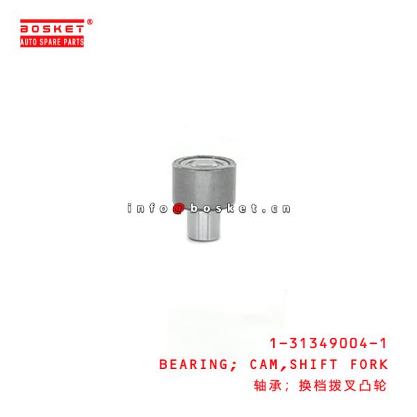 1-31349004-1 Shift Fork Cam Bearing 1313490041 For ISUZU FVR34 6HK1