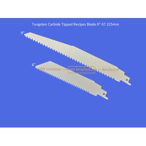 Tungsten Carbide Tipped Recipes Blade 9"-5T 225mm，Reciprocating