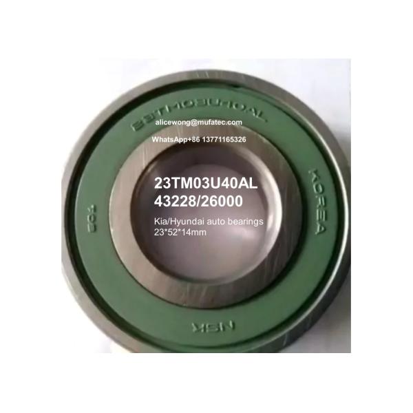 23TM03U40AL 23TM03 43228-26000 Kia Hyundai transfer case bearings 23x52x14mm
