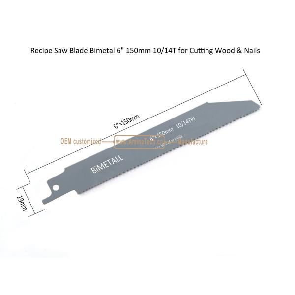 Recipe Saw Blade Bimetal 6" 150mm 10/14T for Cutting Wood & Nails,Reciprocating ,Power Tools