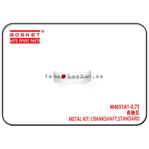Buy 4JB1 M4651A1-0.75 M4651A10.75 Isuzu Truck Parts Standard Crankshaft Metal Kit at wholesale prices