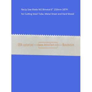 14T:Recip Saw Blade M2 Bimetal 6" 150mm 18TPI for Cutting Steel Tube, Metal