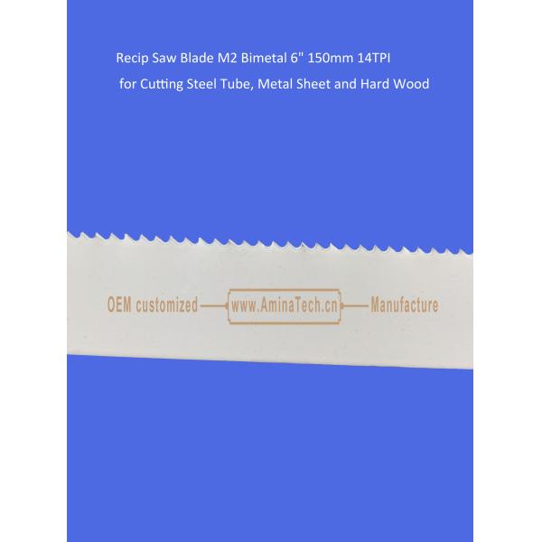 14T:Recip Saw Blade M2 Bimetal 6" 150mm 14TPI for Cutting Steel Tube, Metal Sheet and Hard Wood,Reciprocating