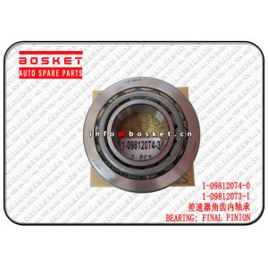 China 1-09812074-0 1-09812073-1 1098120740 1098120731 Final Pinion Bearing Suitable For ISUZU CXZ CVZ CYZ  Quick Details: on sale