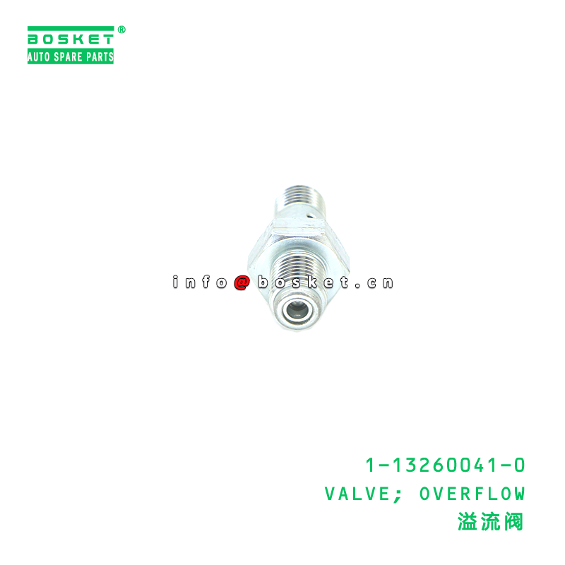 1-13260041-0 Overflow Valve suitable for ISUZU 1132600410
