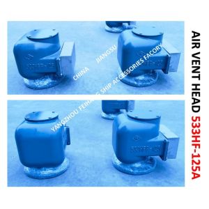 AIR PIPE HEAD FOR BILGE WATER TANK MODEL:533HFB-125A CB/T3594-94