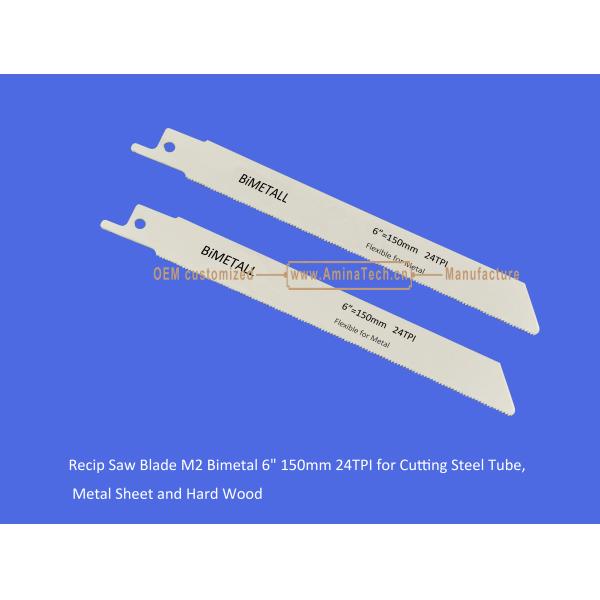 14T:Recip Saw Blade M2 Bimetal 6" 150mm 24TPI for Cutting Steel Tube, Metal Sheet and Hard Wood,Reciprocating
