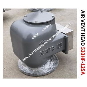 AIR PIPE HEAD FOR BILGE WATER TANK MODEL:533HFB-125A CB/T3594-94