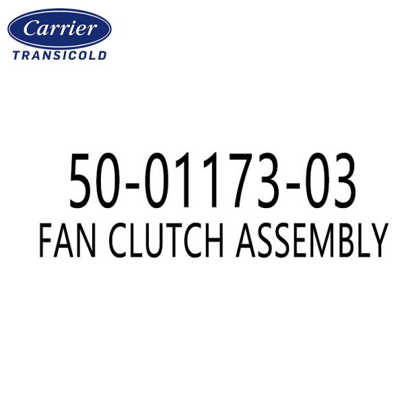 Fan Clutch Assembly Carrier Parts 50-01173-03 / 50-01176-00