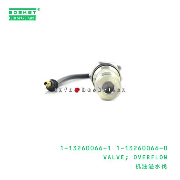 1-13260066-1 1-13260066-0 Overflow Valve 1132600661 1132600660 For ISUZU FSR113 6BD1