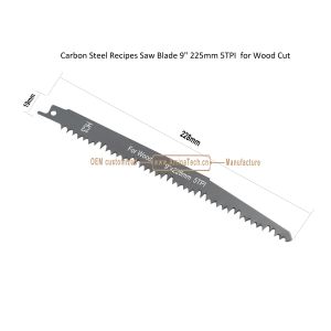 Carbon Steel Recipes Saw Blade 9" 225mm 5TPI for Wood Cut,Reciprocating ,Power