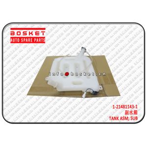 1-21481143-1 1214811431 Sub Tank Assembly Suitable For ISUZU CYZ CXZ EXZ 6WF1