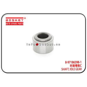 ISUZU EXZ FRR 700P Idle Gear Shaft 8-97186398-1 1006051-P301 8971863981