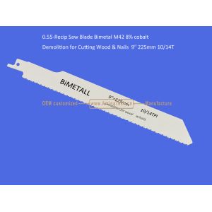 Recip Saw Blade Bimetal M42 8% cobalt Demolition for Cutting Wood & Nails 9"