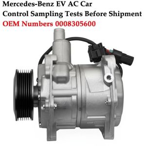 Quality Mercedes-Benz EV Car AC Compressor with Control Sampling Tests Before Shipment OEM Numbers 0008305600 for sale