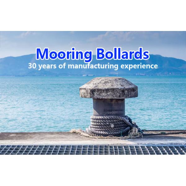 Durable Corrosion Mooring Bollards Resistant Made From Carbon Fire Resistant Properties