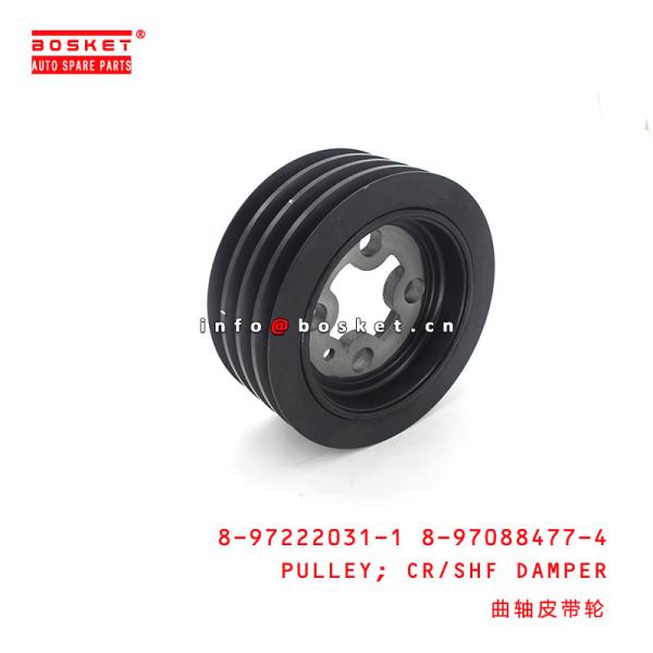 Buy 8-97222031-1 8-97088477-4 Crankshaft Damper Pulley 8972220311 8970884774 Suitable for ISUZU NPR66 4HF1 at wholesale prices