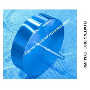 Air Pipe Head Floating Disc FKM-350