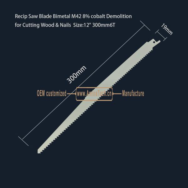 Recip Saw Blade Bimetal M42 8% cobalt Demolition for Cutting Wood & Nails Size:12" 300mm6T