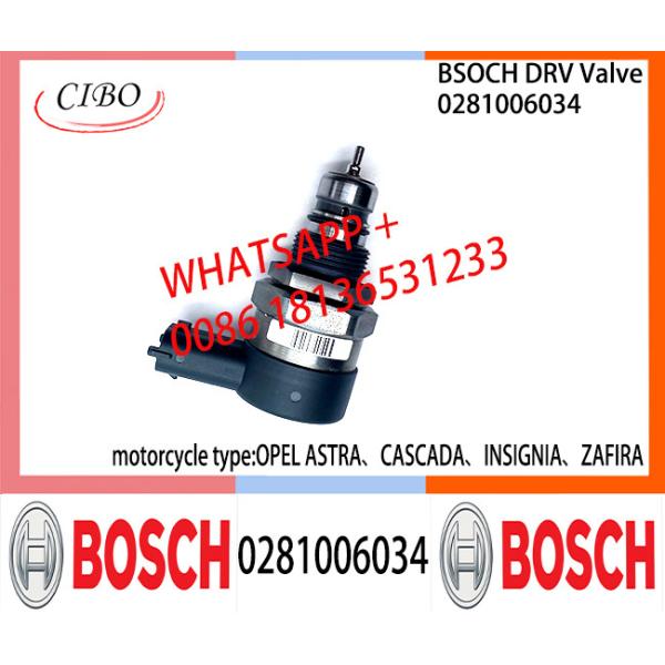 BOSCH DRV Valve 0281006034 Control Valve 0281006034 for OPEL ASTRA、CASCADA、INSIGNIA、ZAFIRA