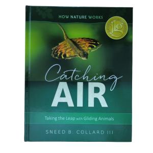 Catching Air Taking The Leap With Gliding Animals | Professional Hardcover