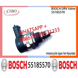 BOSCH DRV Valve 55185570 Control Valve 55185570 for Hyundai