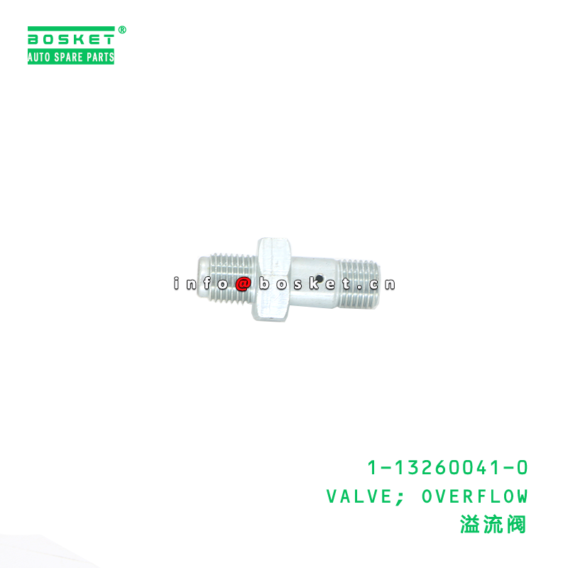 1-13260041-0 Overflow Valve suitable for ISUZU 1132600410
