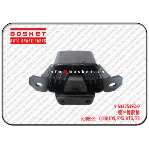 Rear Engine Mounting Cushion Rubber 1-53225192-0 1532251920 For ISUZU FVR FTR