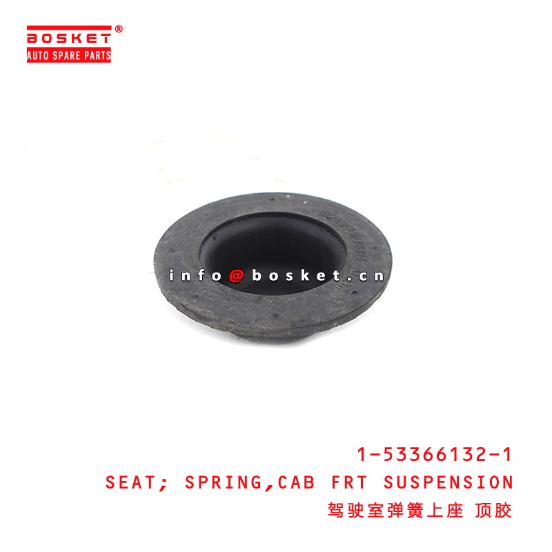 1-53366132-1 Cab Front Suspension Spring Seat 1533661321 Suitable for ISUZU VC46