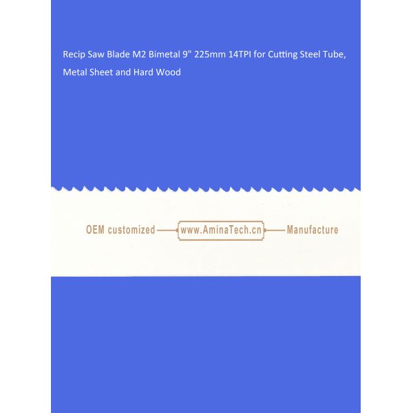 Recip Saw Blade M2 Bimetal 9" 225mm 14TPI for Cutting Steel Tube, Metal Sheet and Hard Wood,Reciprocating ,Power Tools