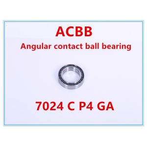 7024 C P4 GA Angular Contact Ball Bearing