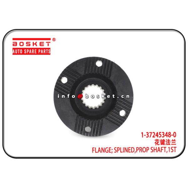 1-37245348-0 1372453480 First Propeller Shaft Splined Flange For ISUZU MAL6U CYZ