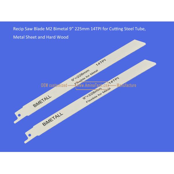 Recip Saw Blade M2 Bimetal 9" 225mm 14TPI for Cutting Steel Tube, Metal Sheet and Hard Wood,Reciprocating ,Power Tools